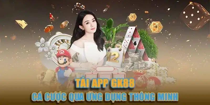 Tải App Gk88 - Hướng Dẫn Nhanh Cách Download Cho Hội Viên